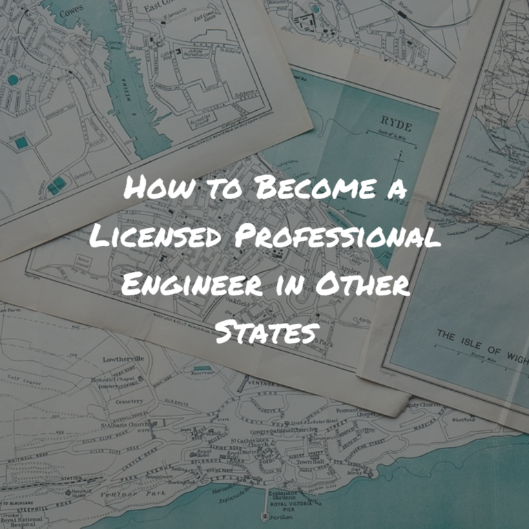 how-to-become-a-licensed-professional-engineer-in-other-states-pe