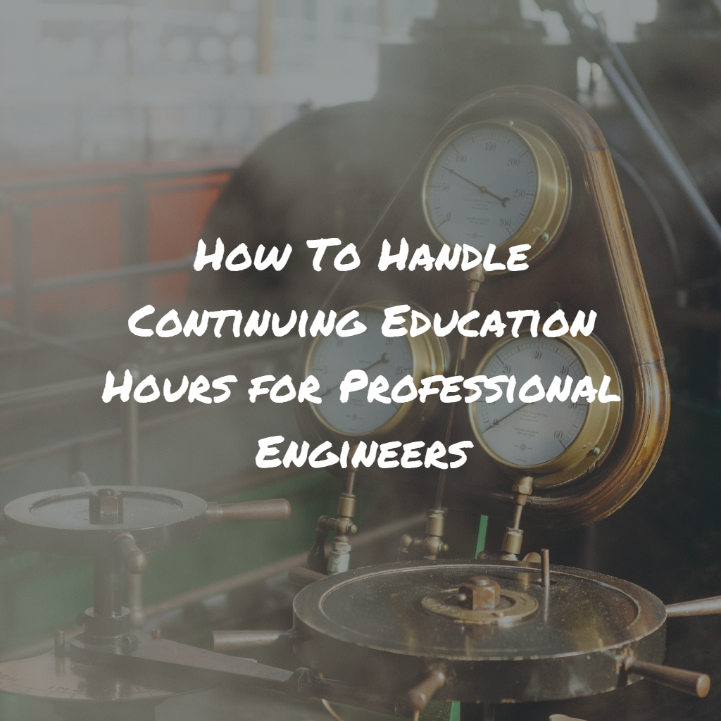 Discussion about how to handle continuing education hours for professional engineers.